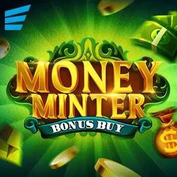 VU88 Money Minter Bonus Buy